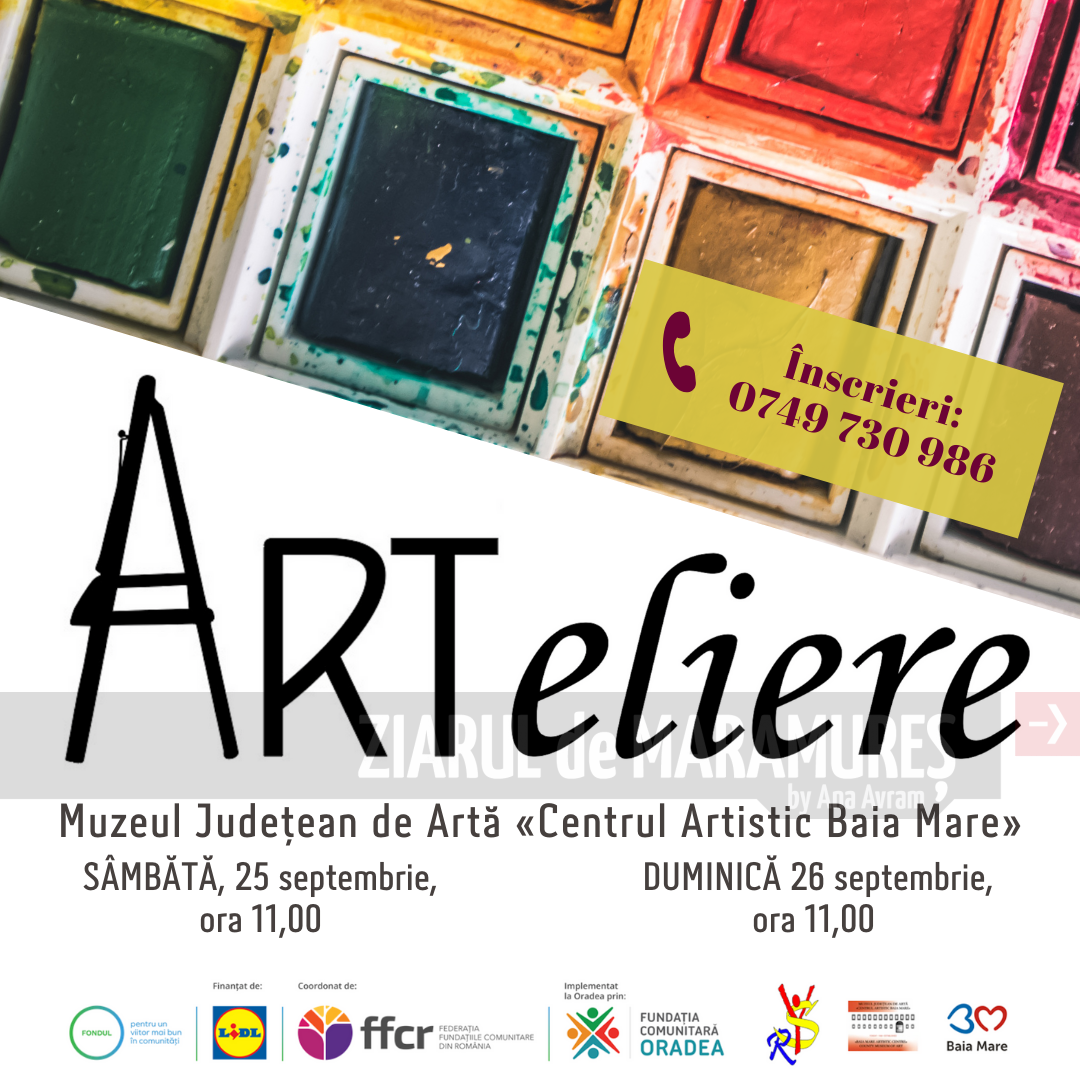 ARTeliere la Muzeul Județean de Artă ”Centrul Artistic Baia Mare”