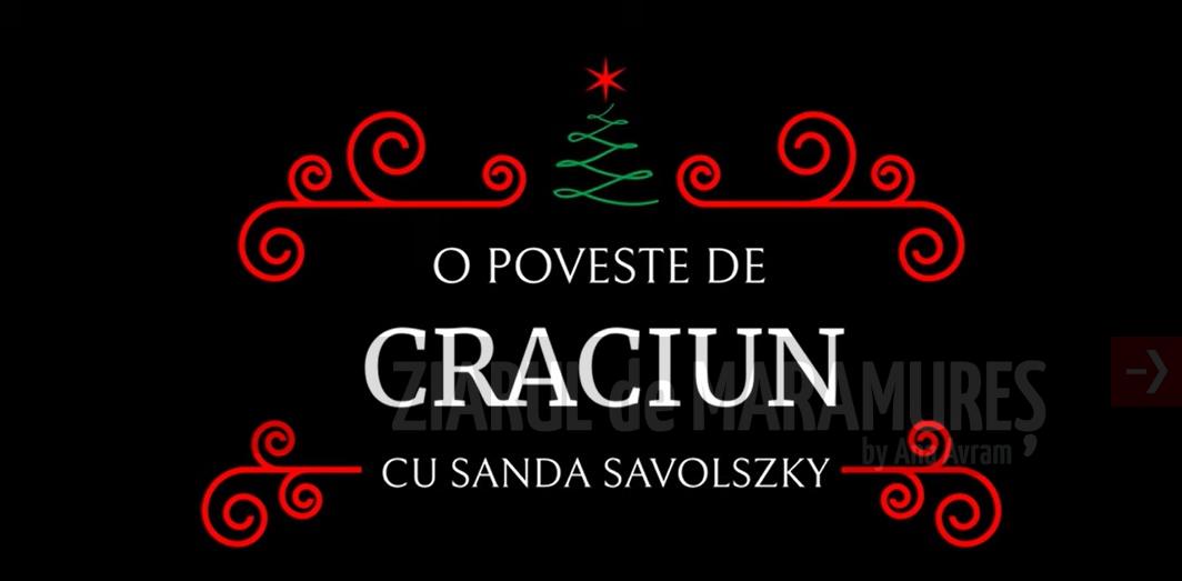 (PROMO-VIDEO)O poveste de Craciun cu actrița Sanda Savolszky