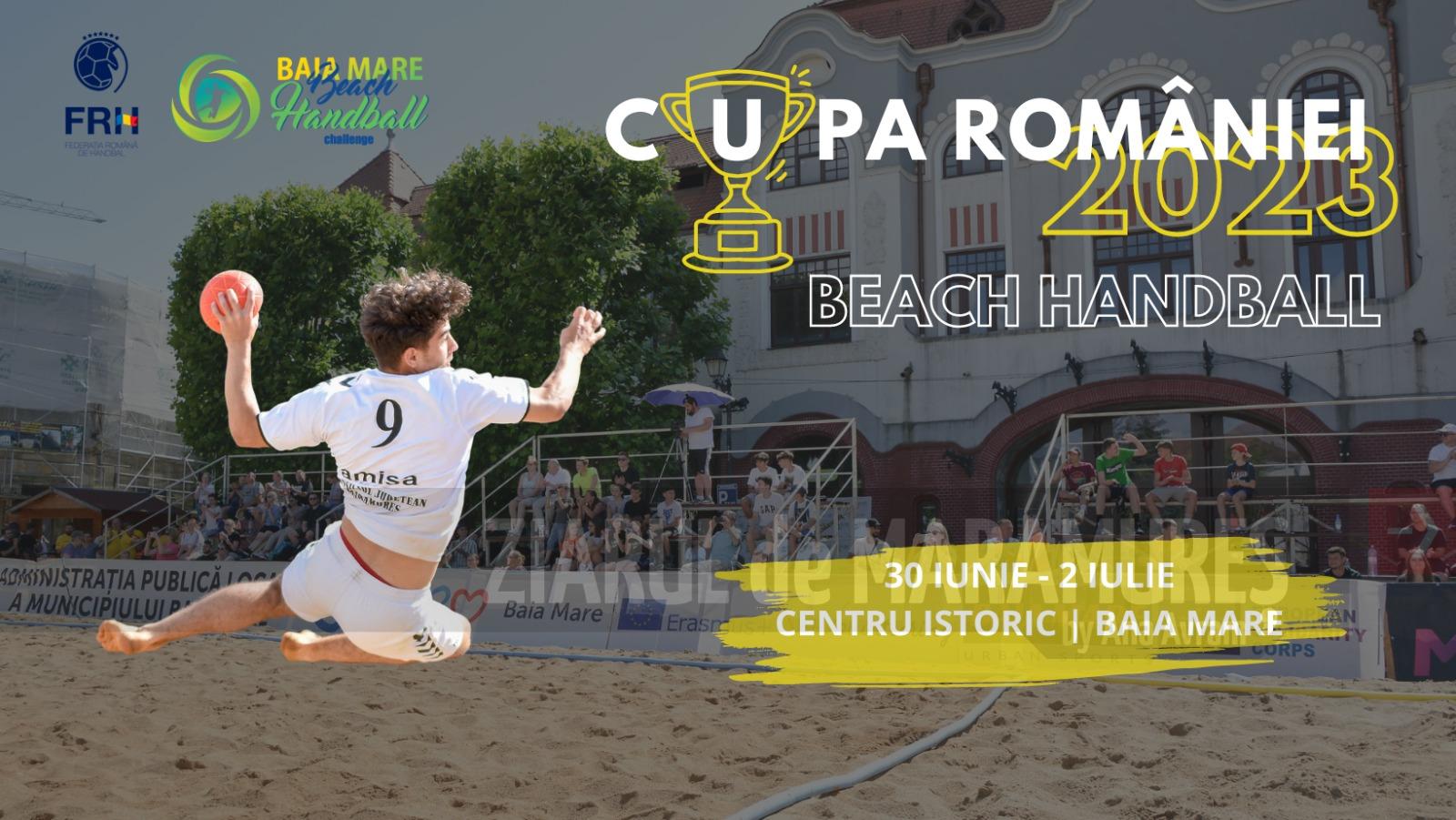 Ediția inaugurală a Cupei României la Beach Handball va avea loc în Baia Mare