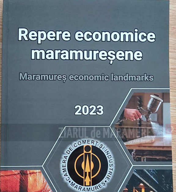 C.C.I. Maramureș a lansat ”Repere economice maramureșene” 2023