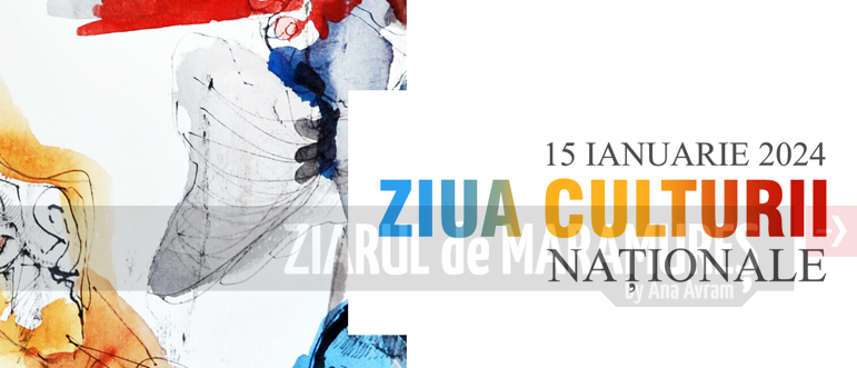 Ziua Culturii Naționale sărbătorită la Centrul Artistic Baia Mare
