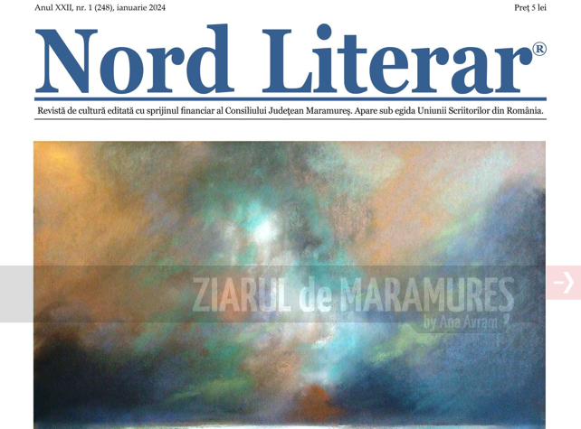 A apărut numărul 248 al Revistei de Cultură ”Nord Literar”, primul din acest an