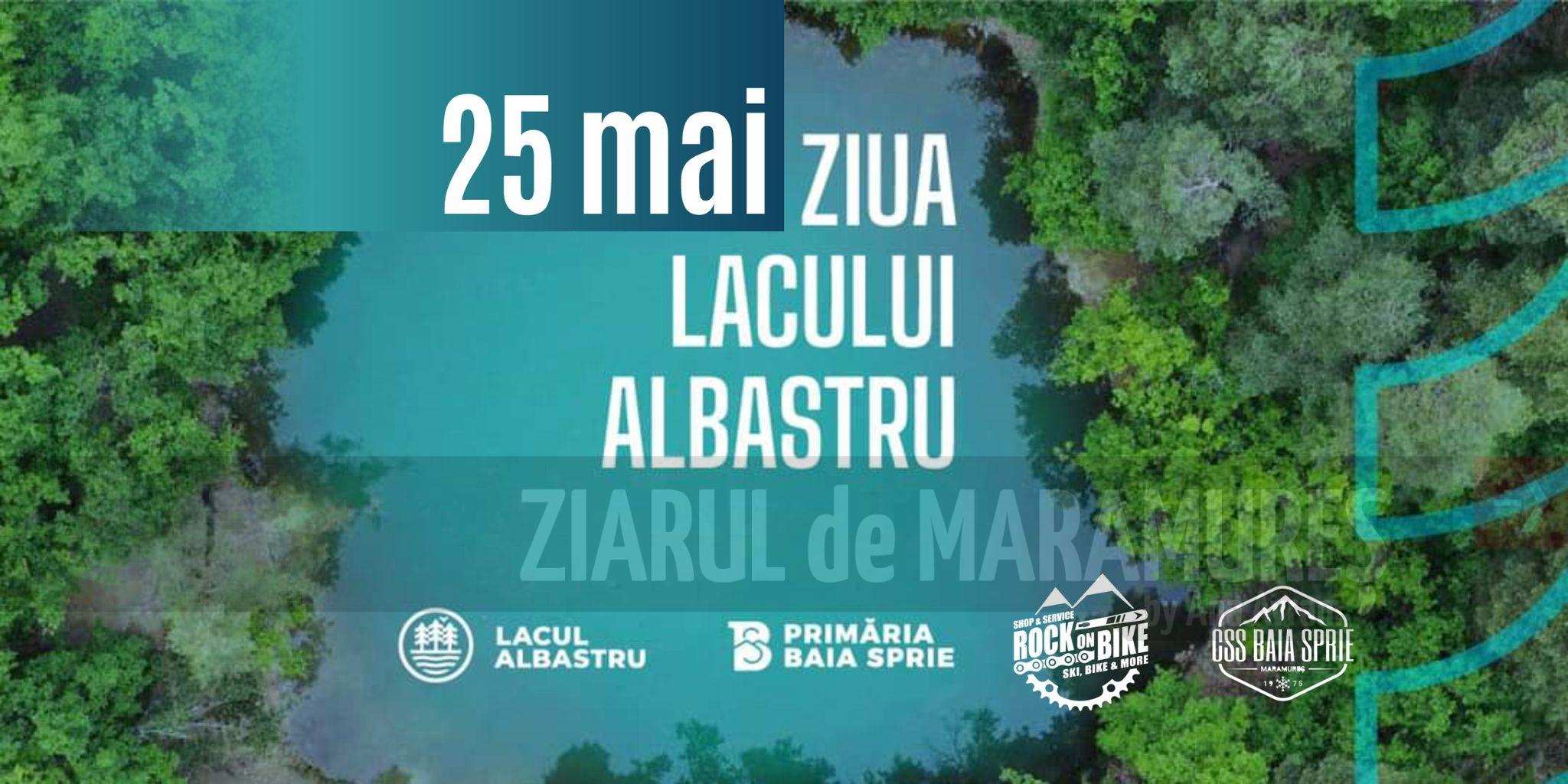 Primăria și Consiliul Local Baia Sprie organizează ZIUA LACULUI ALBASTRU; programul activităților