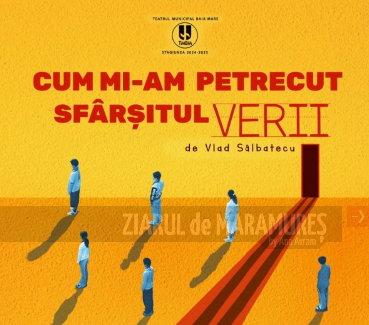 O premieră senzațională la teatru: “Cum mi-am petrecut sfârșitul verii” de Vlad Sălbatecu.